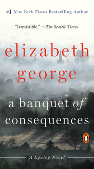 A Banquet of Consequences - Book #19 of the Inspector Lynley
