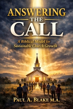 Paperback Answering the Call: A Biblical Model for Sustainable Church Growth Book