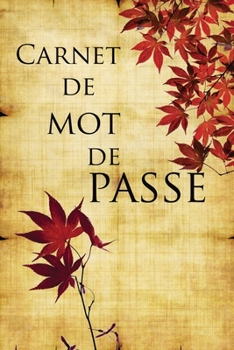 Paperback carnet de mot de passe: carnet de mot de passe ? remplir: A5- 15,24x23,49cm [French] Book