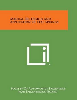 Paperback Manual On Design And Application Of Leaf Springs Book