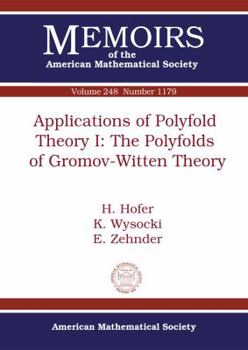 Paperback Applications of Polyfold Theory I: The Polyfolds of Gromov-Witten Theory Book