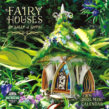 Calendar Fairy Houses 2024 Mini Wall Calendar: By Sally Smith Book