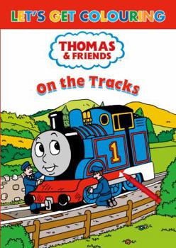 Paperback Let's Get Colouring Thomas & Friends on the Tracks Book