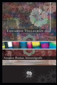 Paperback Amadeo Brañas, historiógrafo [Spanish] Book