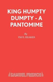 Paperback King Humpty Dumpty - A Pantomime Book