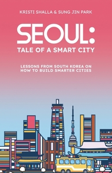 Paperback Seoul: Tale of a Smart City Book