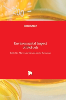 Hardcover Environmental Impact of Biofuels Book