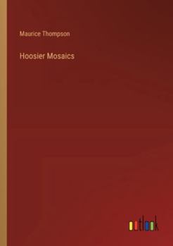 Paperback Hoosier Mosaics Book