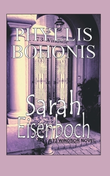 Paperback Sarah Eisenboch: A 73 Windsor Novel Book
