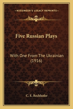 Paperback Five Russian Plays: With One From The Ukrainian (1916) Book