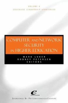 EDUCAUSE Leadership Strategies, Computer and Network Security in Higher Education