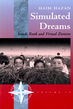 Paperback Simulated Dreams: Zionist Dreams for Israeli Youth Book