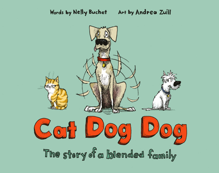 Hardcover Cat Dog Dog: The Story of a Blended Family Book