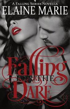 Falling for the Dare - Book #80 of the Dare to Love Universe