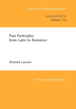 Past Participles from Latin to Romance - Book  of the UC Publications in Linguistics