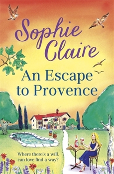 Paperback An Escape to Provence: A Gorgeous and Unforgettable New Summer Romance Book