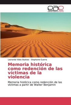 Paperback Memoria histórica como redención de las víctimas de la violencia [Spanish] Book