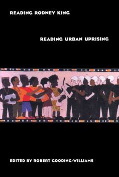 Hardcover Reading Rodney King/Reading Urban Uprising Book