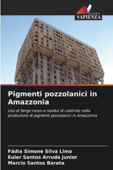 Paperback Pigmenti pozzolanici in Amazzonia [Italian] Book