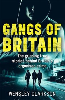 Paperback Gangs of Britain: The Faces Who Run British Organised Crime Book