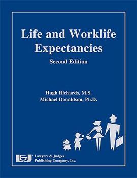 Hardcover Life and Worklife Expectancies, Second Edition Book