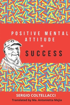 Paperback Positive Mental Attitude = Success Book