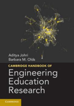 Hardcover Cambridge Handbook of Engineering Education Research Book