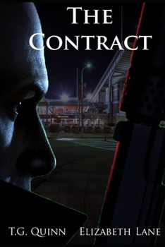 Paperback The Contract: Nobody ever breaks the Contract...Nobody Book