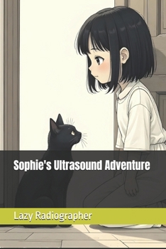 Paperback Sophie's Ultrasound Adventure Book