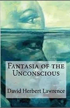 Paperback Fantasia of the Unconscious Illustrated Book
