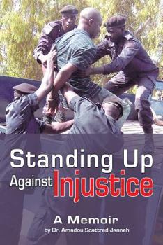 Paperback Standing Up Against Injustice: A Memoir Book