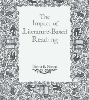 Paperback The Impact of Literature Based Reading Book