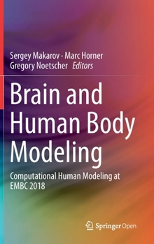 Hardcover Brain and Human Body Modeling: Computational Human Modeling at Embc 2018 Book