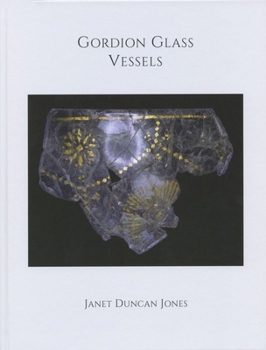 Gordion Glass Vessels