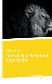 Paperback Durch den Schatten zum Licht [German] Book