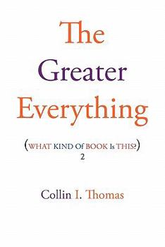 Paperback The Greater Everything Book