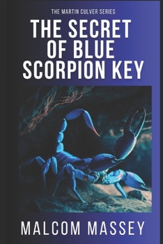 Paperback The Secret of Blue Scorpion Key Book