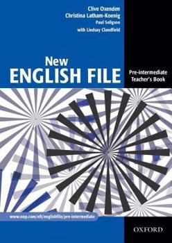 New English File: Pre-Intermediate Teacher's Book - Book #16 of the New English File