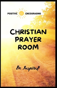 Christian Prayer Room: Be Inspired!
