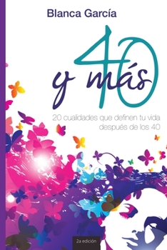 Paperback 40ymas: 20 cualidades que definen tu vida después de los 40 [Spanish] Book