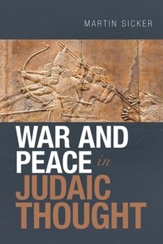 Paperback War and Peace in Judaic Thought Book
