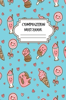 Composition Notebook: This Nice And Perfect Composition Notebook Journal For Kids, Teens, Boys And Girls. Cute Cream Paper 6*9 Inch With 100 Pages ... Writing Daily Routine, Journal and Hand Note