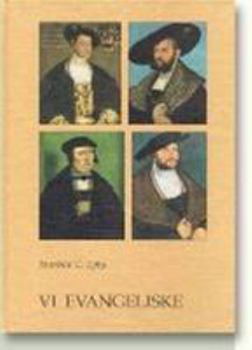 Hardcover VI Evangeliske [Danish] Book