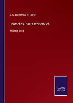 Paperback Deutsches Staats-Wörterbuch: Zehnter Band [German] Book