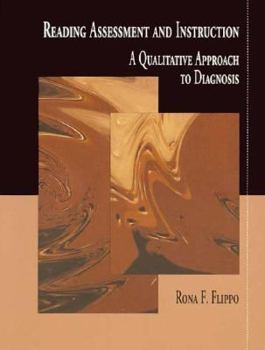 Paperback Reading Assessment and Instruction: Quality Approach to Dialogue Book