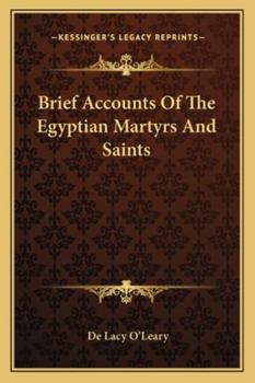Paperback Brief Accounts Of The Egyptian Martyrs And Saints Book