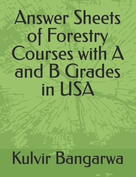 Paperback Answer Sheets of Forestry Courses with A and B Grades in USA Book