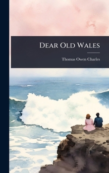 Hardcover Dear Old Wales Book