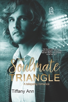 Paperback The Soulmate Triangle: A Telepathy Romance Book