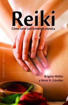 Paperback Reiki: Como Curar Con la Energia Cosmica = Reiki [Spanish] Book